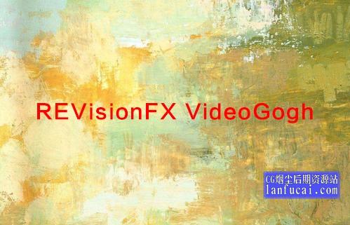 AE插件-水彩油画效果插件REVisionFX VideoGogh 3.9.1 Mac破解版