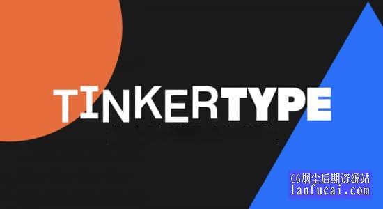AE脚本-文字标题分解拆分动画制作 TinkerType v1.0 +使用教程后期屋